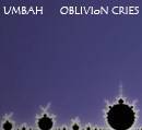 Umbah : Oblivion Cries
